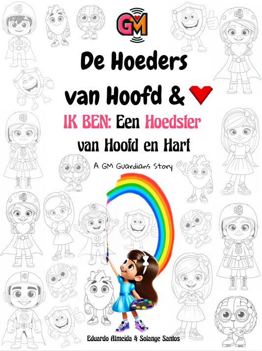I AM: A Guardian of the Mind & Heart - Girl - Dutch Edition