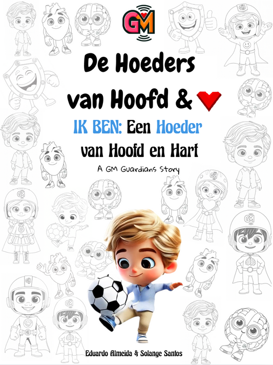 I AM: A Guardian of the Mind & Heart - Boy - Dutch Edition